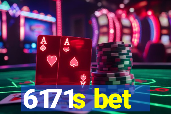 6171s bet